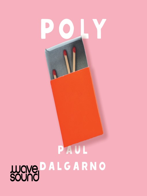 Title details for Poly by Paul Dalgarno - Available